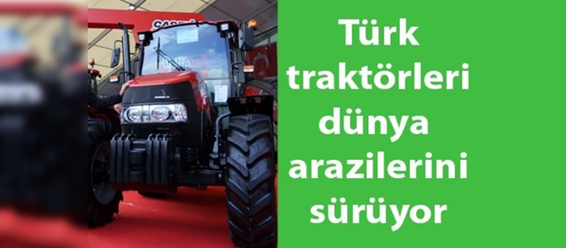 Türk Traktör 130 ülkeye ihracat yapıyor
