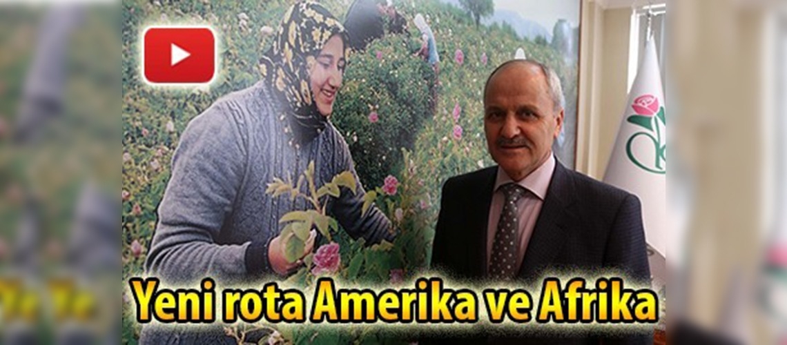 Gülde yeni rota Amerika ve Afrika kıtaları