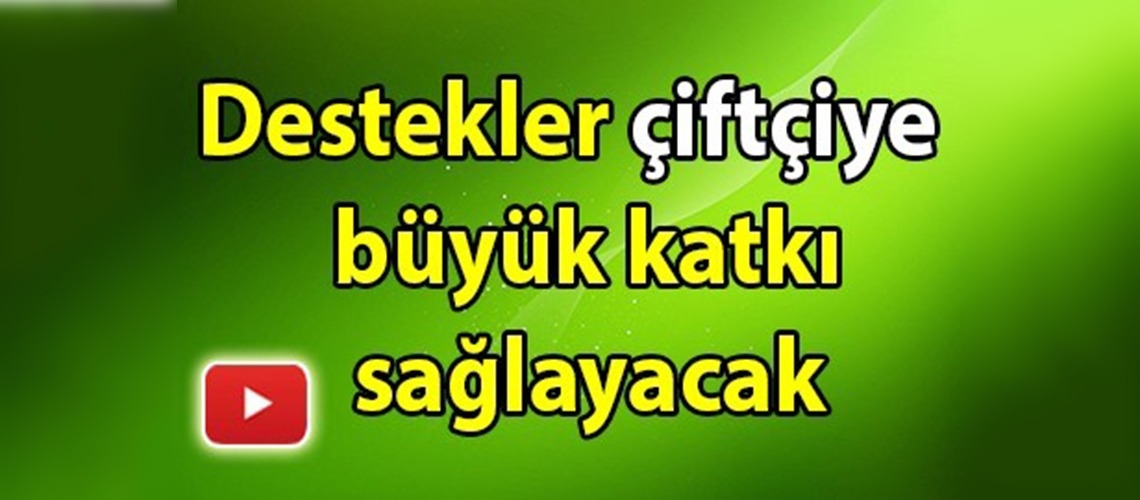 Milli tarım projesi çiftçinin umudu