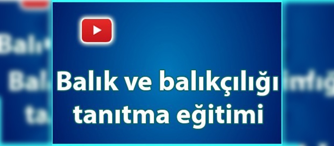 Muğla'da öğrencilerin balıkçılığa ilgisi