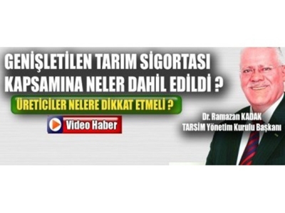 Devlet Destekli Tarım Sigortasının Kapsamı Genişletildi