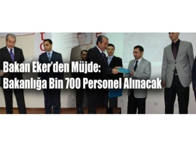 Bakan Ekerden Müjde: Bakanlığa Bin 700 Personel Alınacak