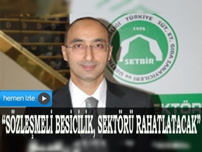 SETBİRden Sözleşmeli Besicilik Modeline destek 