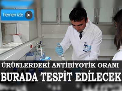 Hayvansal Ürünler Antibiyotik Laboratuvarı hizmete açıldı