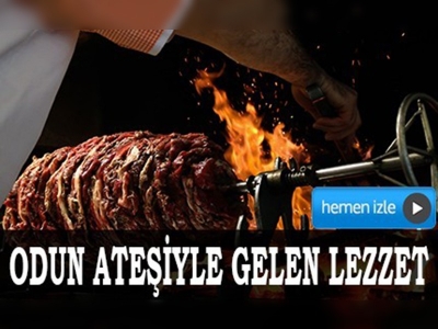 Odun ateşiyle gelen lezzet: 