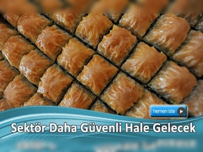 Baklavanın standardı Gaziantep'te belirlenecek 