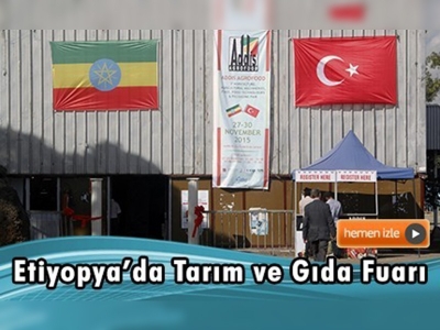 Etiyopya'da Addis Agrofood fuarı