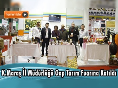 Kahramanmaraş'ın Yöresel Ürünleri Antep'te Sergilendi