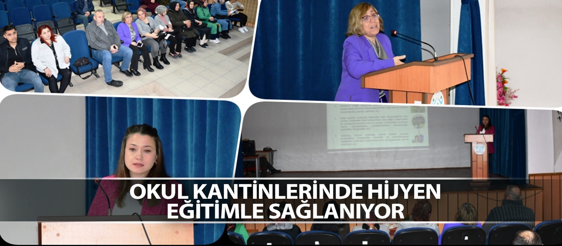Okul kantinlerinde hijyen eğitimle sağlanıyor