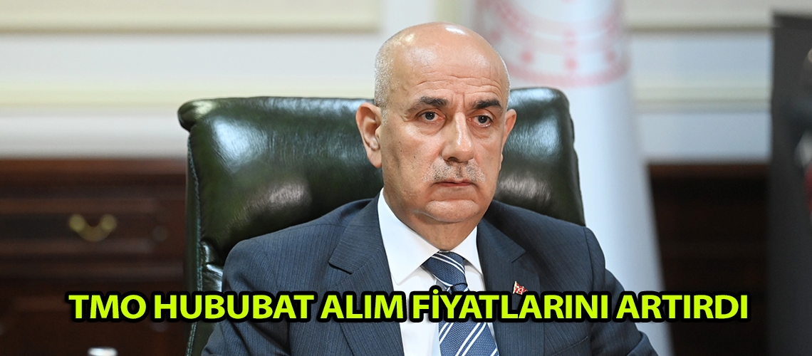 TMO hububat alım fiyatlarını artırdı