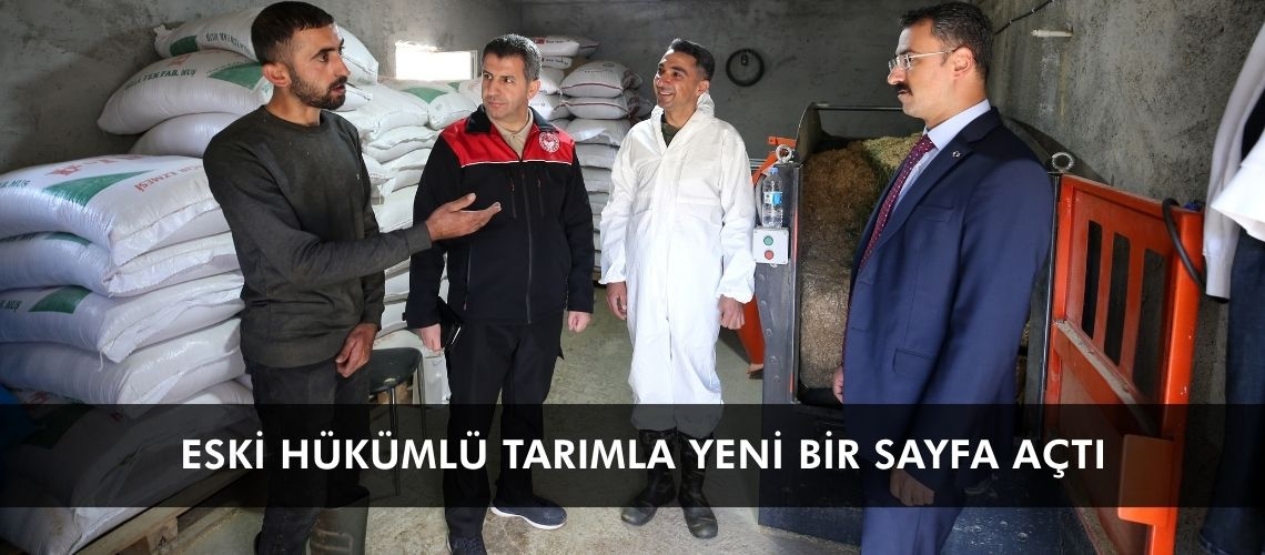 Eski hükümlü tarımla yeni bir sayfa açtı