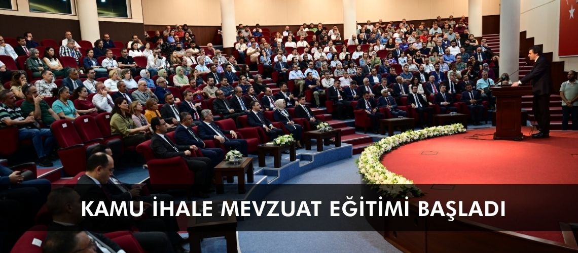 Kamu ihale mevzuat eğitimi başladı