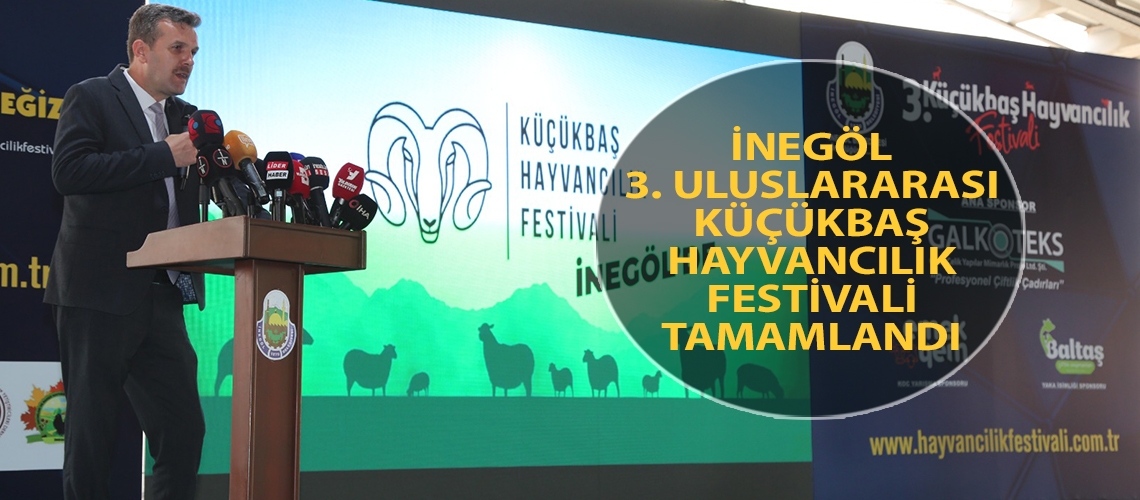 İnegöl 3. Uluslararası Küçükbaş Hayvancılık Festivali tamamlandı