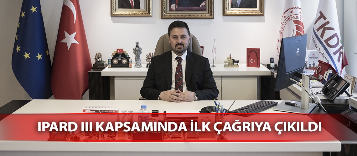 IPARD III kapsamında ilk çağrıya çıkıldı
