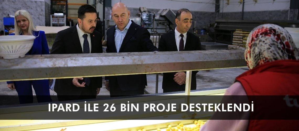 IPARD ile 26 bin proje desteklendi