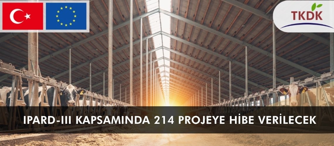 IPARD-III kapsamında 214 projeye hibe verilecek