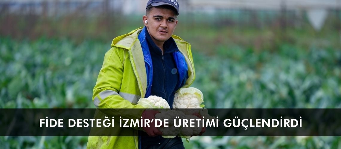 Fide desteği İzmir’de üretimi güçlendirdi