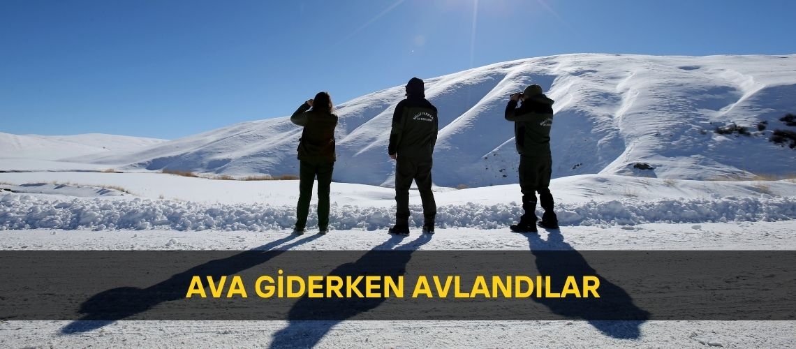 Ava giderken avlandılar