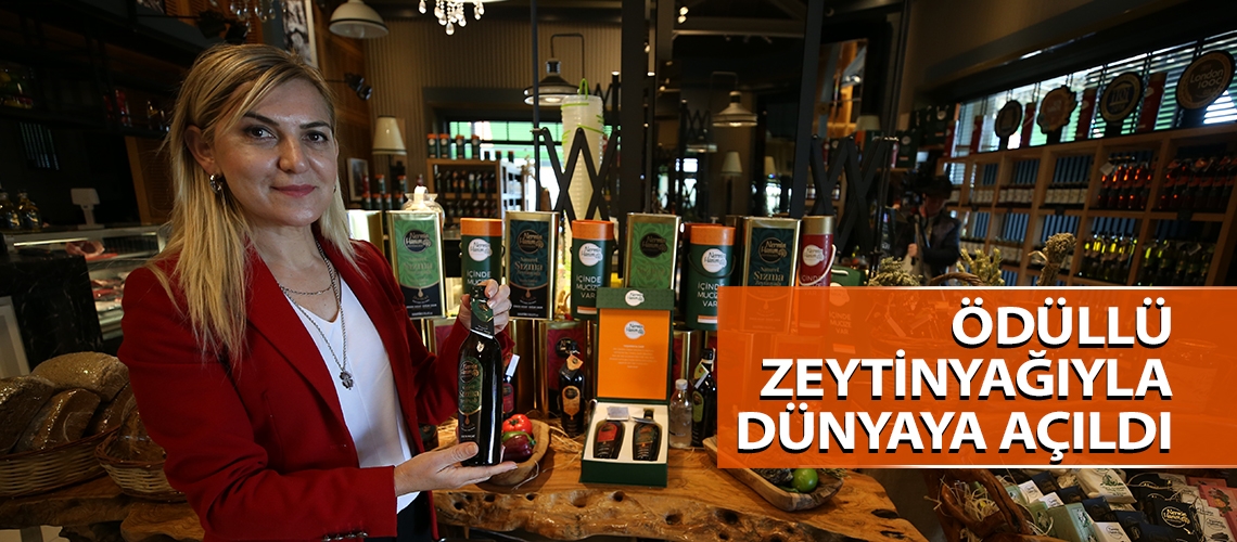 Ödüllü zeytinyağıyla dünyaya açıldı