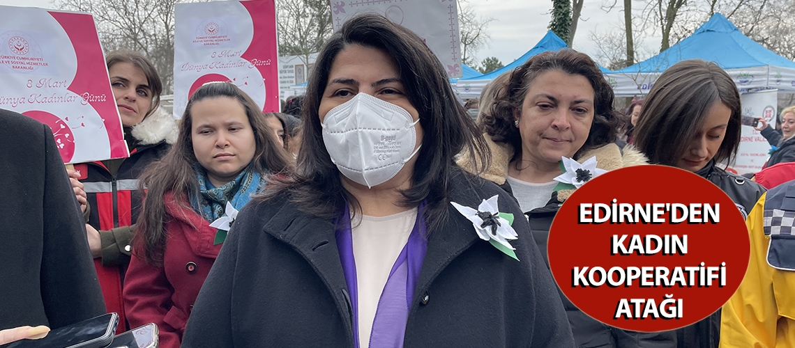 Edirne'den kadın kooperatifi atağı