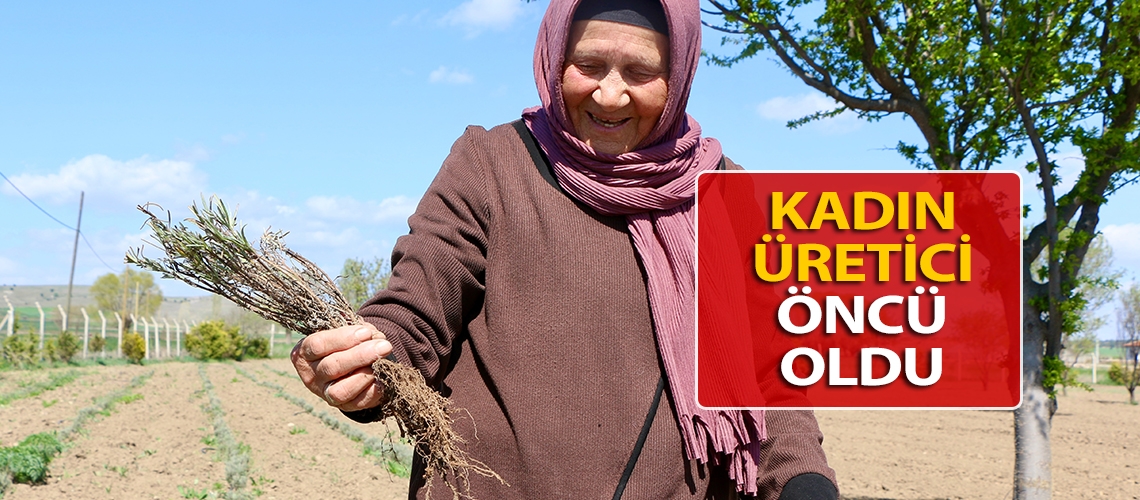 Kadın üretici öncü oldu
