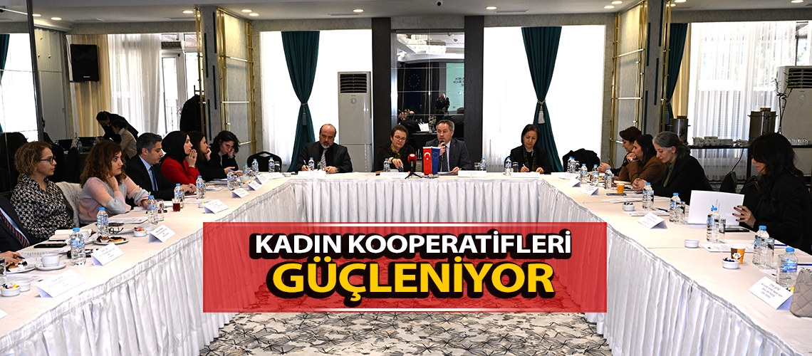 Kadın kooperatifleri güçleniyor
