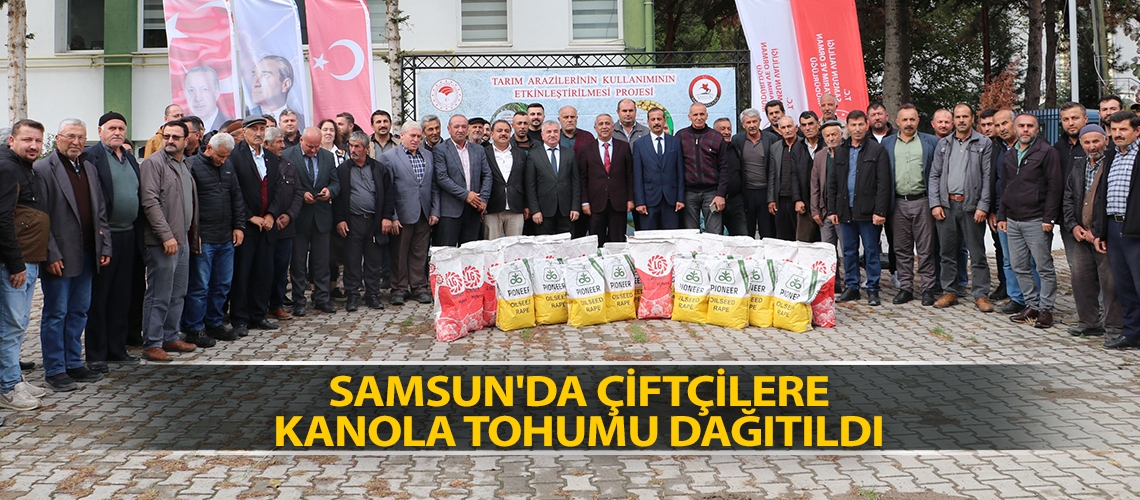 Samsun'da çiftçilere kanola tohumu dağıtıldı