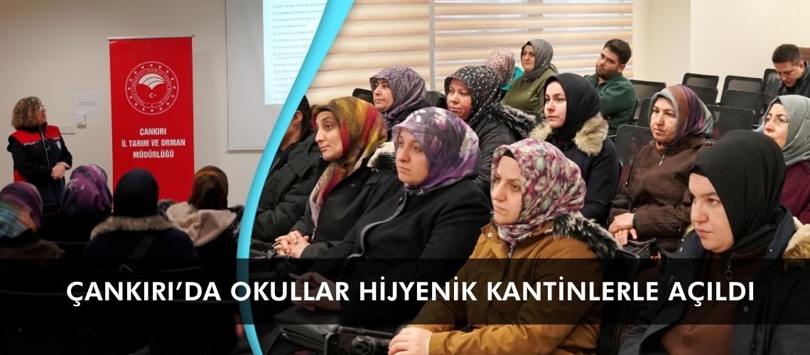 Çankırı’da okullar hijyenik kantinlerle açıldı