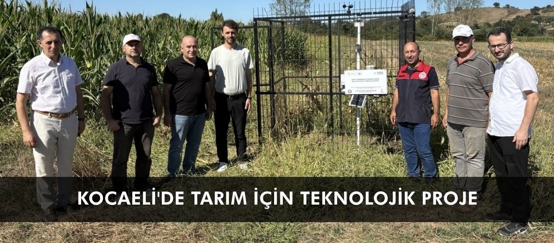 Kocaeli'de tarım için teknolojik proje