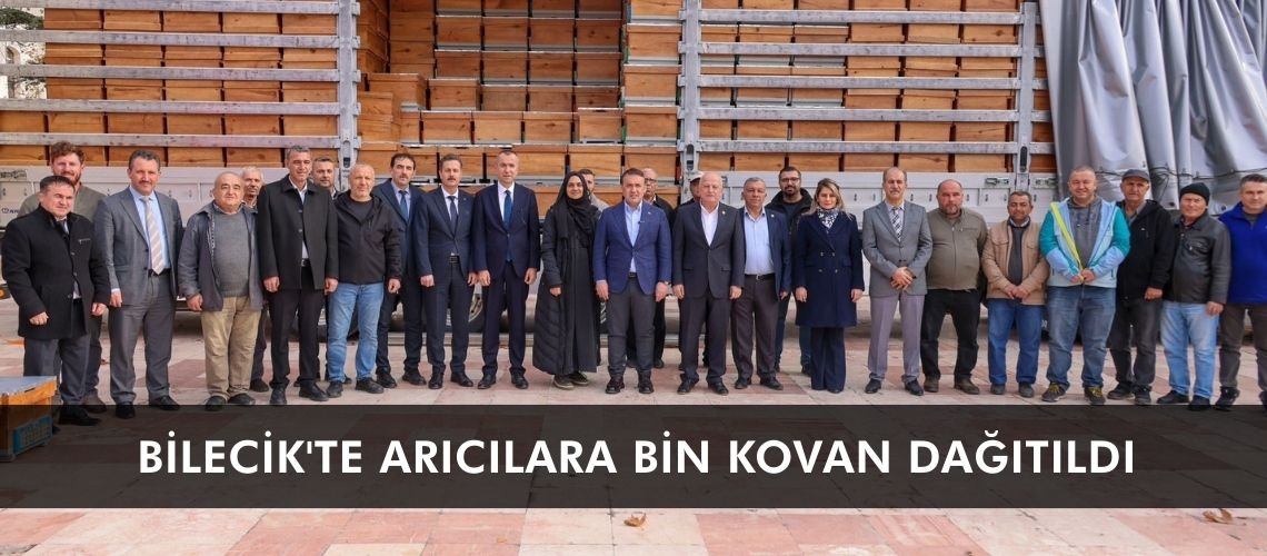 Bilecik'te arıcılara bin kovan dağıtıldı