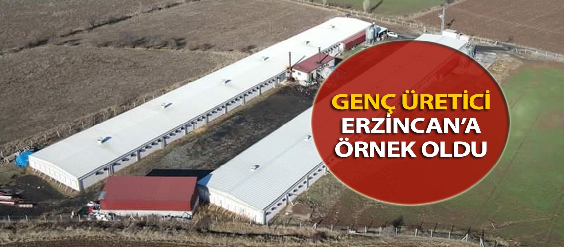 Genç üretici Erzincan’a örnek oldu