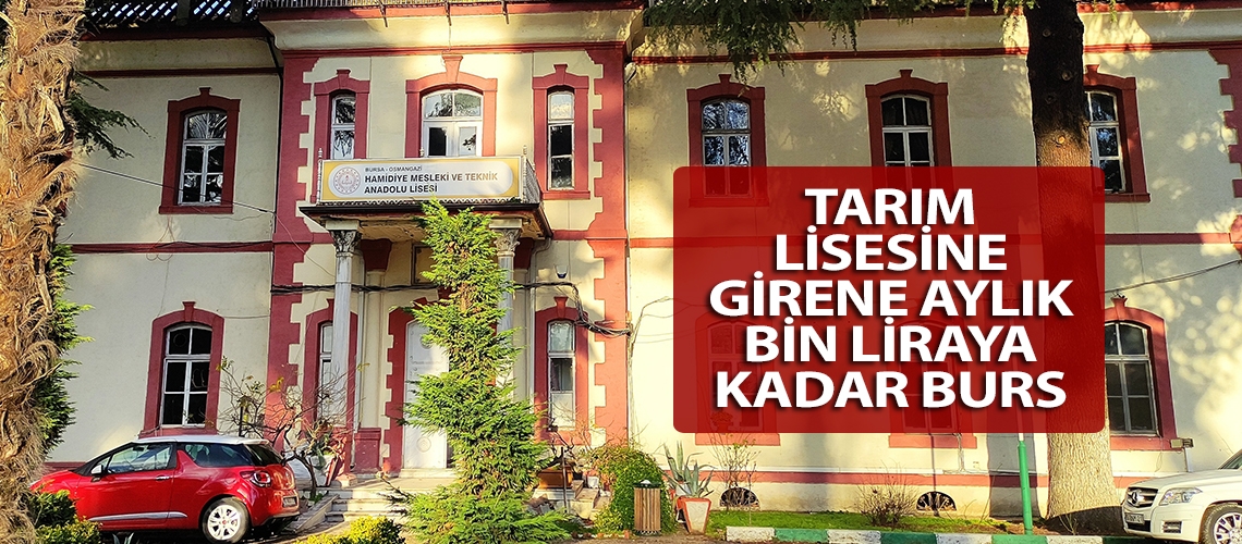 Tarım lisesine girene aylık bin liraya kadar burs