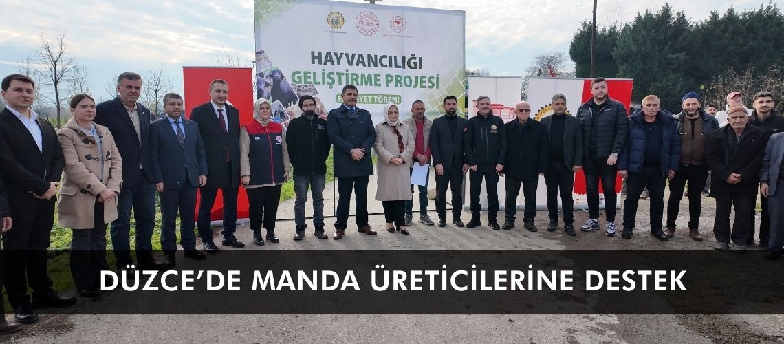 Düzce’de manda üreticilerine destek