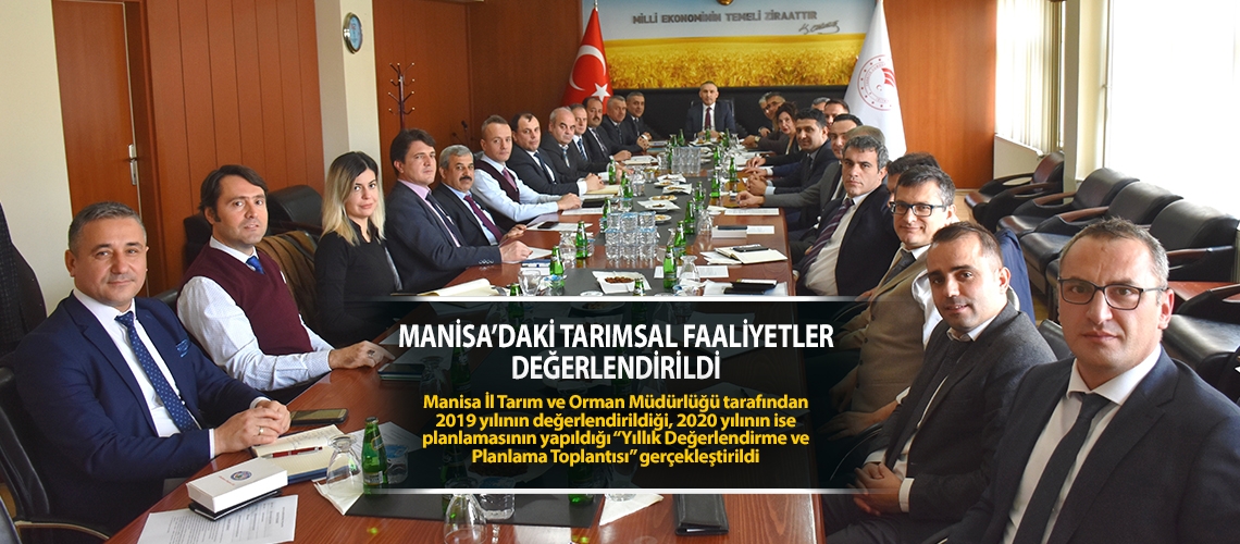 Manisa’daki tarımsal faaliyetler değerlendirildi