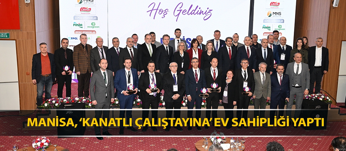 Manisa, ‘Kanatlı Çalıştayına’ ev sahipliği yaptı