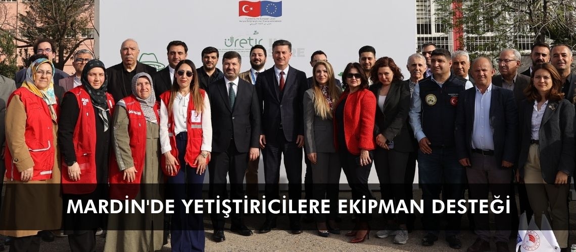 Mardin'de yetiştiricilere ekipman desteği