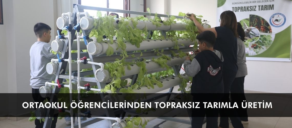 Ortaokul öğrencilerinden topraksız tarımla üretim