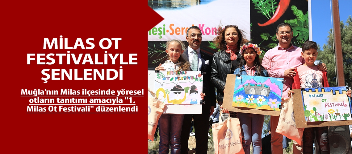 Milas ot festivaliyle şenlendi