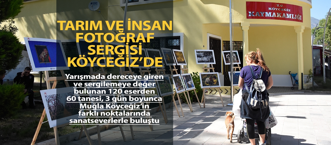 ‘Tarım ve İnsan’ fotoğraf sergisi Köyceğiz’de
