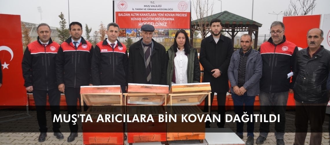 Muş'ta arıcılara bin kovan dağıtıldı