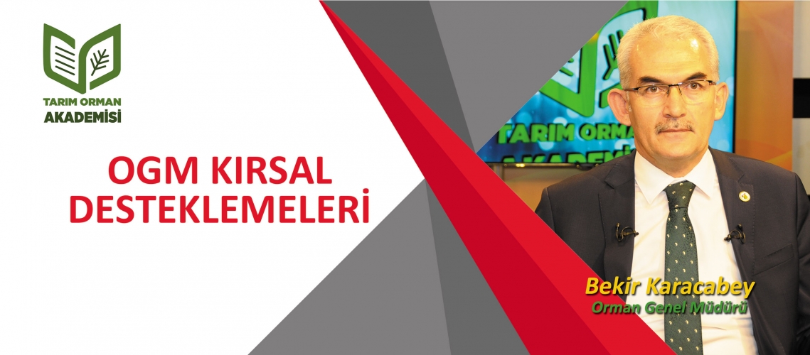 Orman Genel Müdürlüğü Kırsal Desteklemeleri