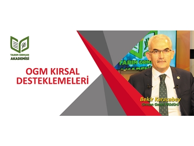 Orman Genel Müdürlüğü Kırsal Desteklemeleri
