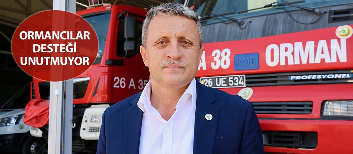 Ormancılar desteği unutmuyor