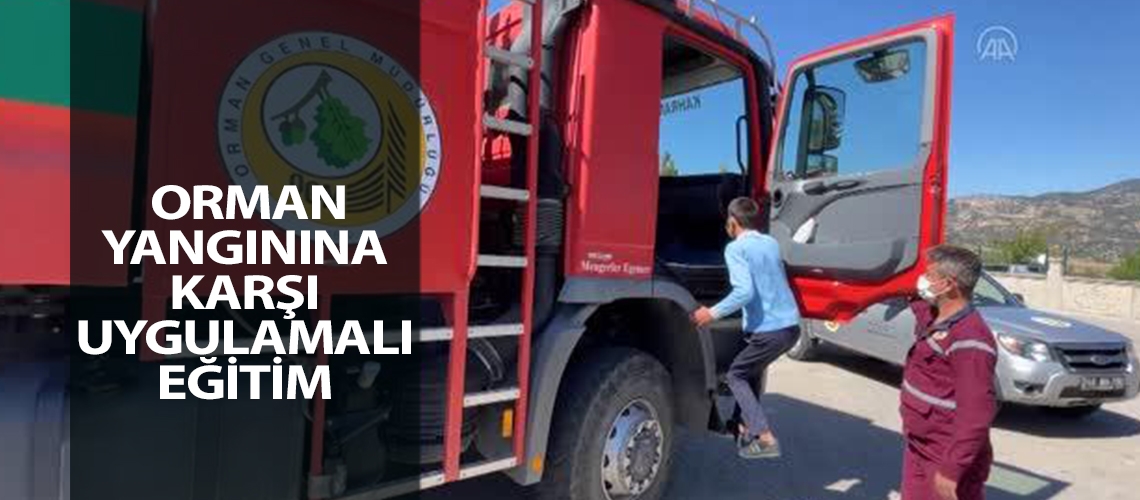 Orman yangınına karşı uygulamalı eğitim