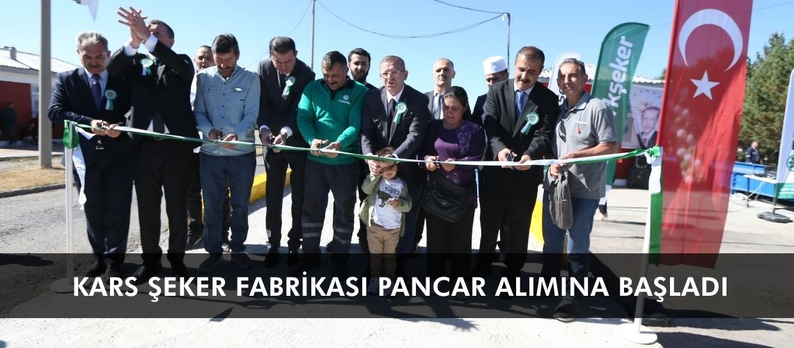 Kars Şeker Fabrikası pancar alımına başladı