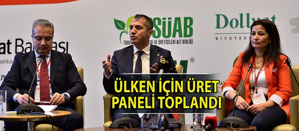 Ülken İçin Üret Paneli toplandı