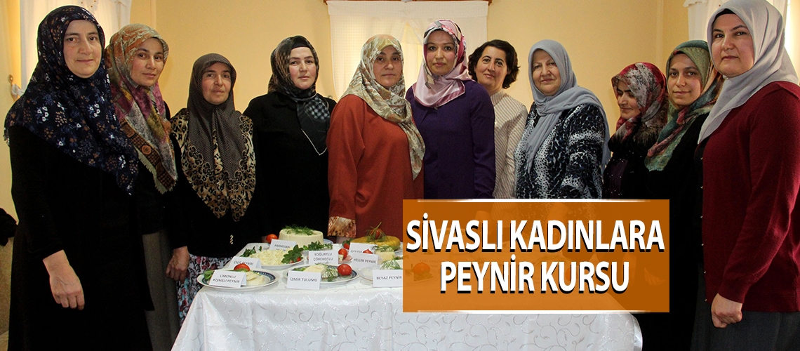 Sivaslı kadınlara peynir kursu