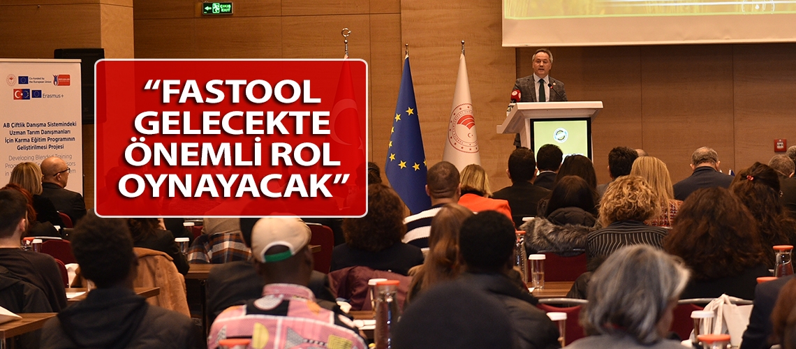 “FASTool gelecekte önemli rol oynayacak”