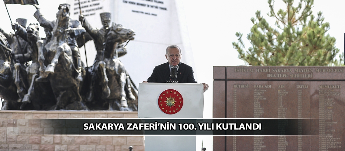 Sakarya Zaferi’nin 100. Yılı kutlandı