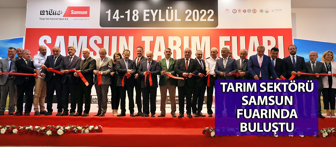 Tarım sektörü Samsun fuarında buluştu